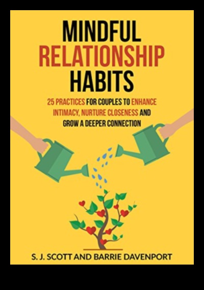 Συνειδητή σύζευξη Πώς να καλλιεργήσετε συνειδητές σχέσεις με αγάπη 2 Συνειδητή σύζευξη: Διατροφή ενσυνείδητων σχέσεων με αγάπη